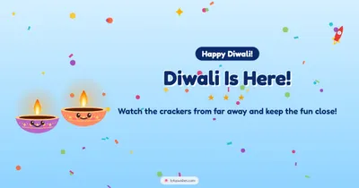 Diwali Is Here! – Cute & Kids Diwali wishes image in English (landscape)