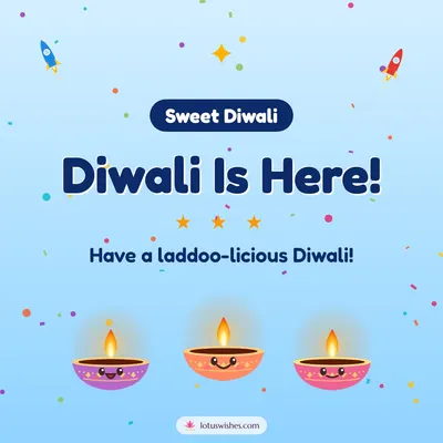 Diwali Is Here! – Cute & Kids Diwali wish in English