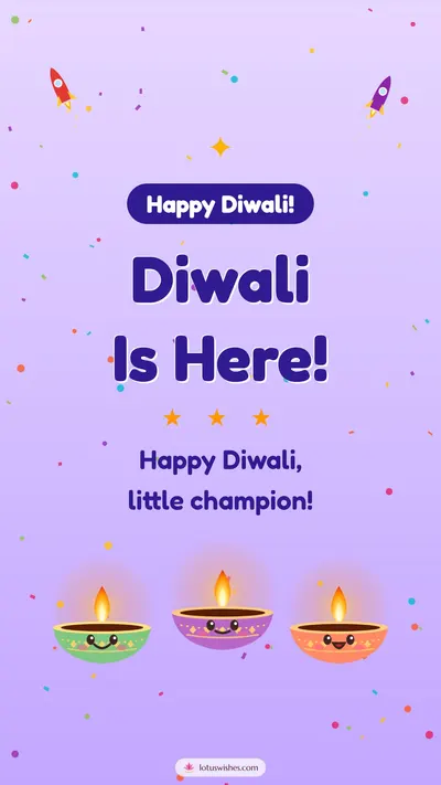 Diwali Is Here! – Cute & Kids Diwali wishes image in English (story)