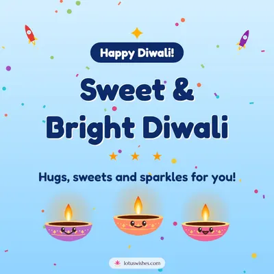 Sweet & Bright Diwali – Cute & Kids Diwali wish in English
