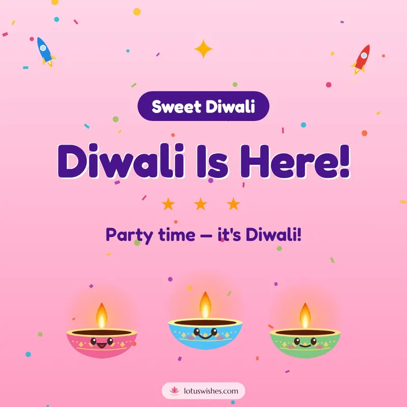 Diwali Is Here! – Cute & Kids Diwali wishes image in English (square)