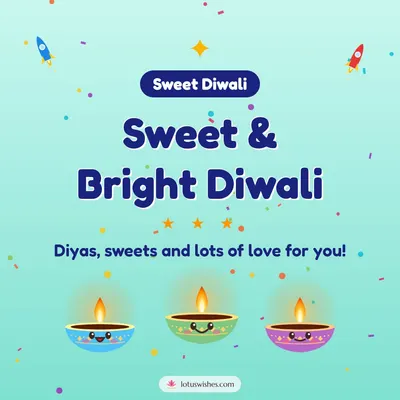Sweet & Bright Diwali – Cute & Kids Diwali wish in English