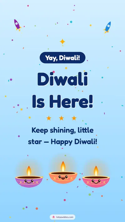 Diwali Is Here! – Cute & Kids Diwali wishes image in English (story)