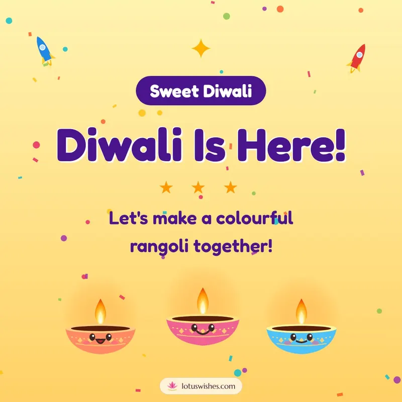 Diwali Is Here! – Cute & Kids Diwali wishes image in English (square)