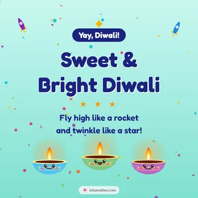 Sweet & Bright Diwali – Cute & Kids Diwali wish in English