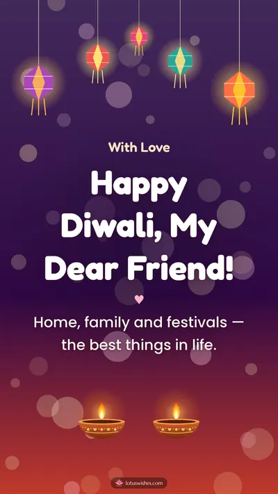Happy Diwali, My Dear Friend! – Family & Friends Diwali wishes image in English (story)