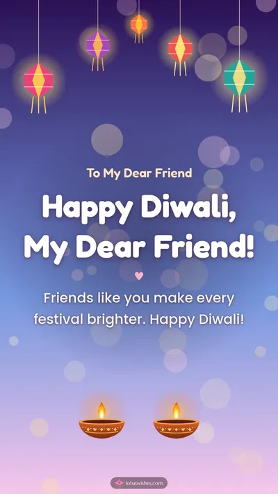 Happy Diwali, My Dear Friend! – Family & Friends Diwali wishes image in English (story)