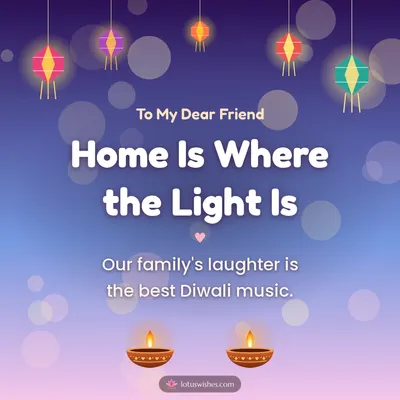 Home Is Where the Light Is – Family & Friends Diwali wish in English