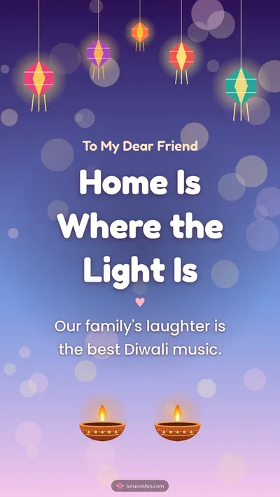 Home Is Where the Light Is – Family & Friends Diwali wishes image in English (story)